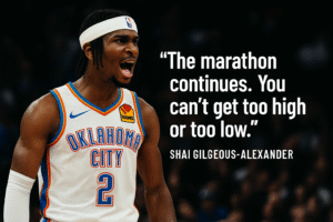Shai Gilgeous-Alexander (Oklahoma City Thunder) quote 2025
