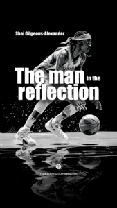 SGA Quotes Instagram "The Man in The Reflection"